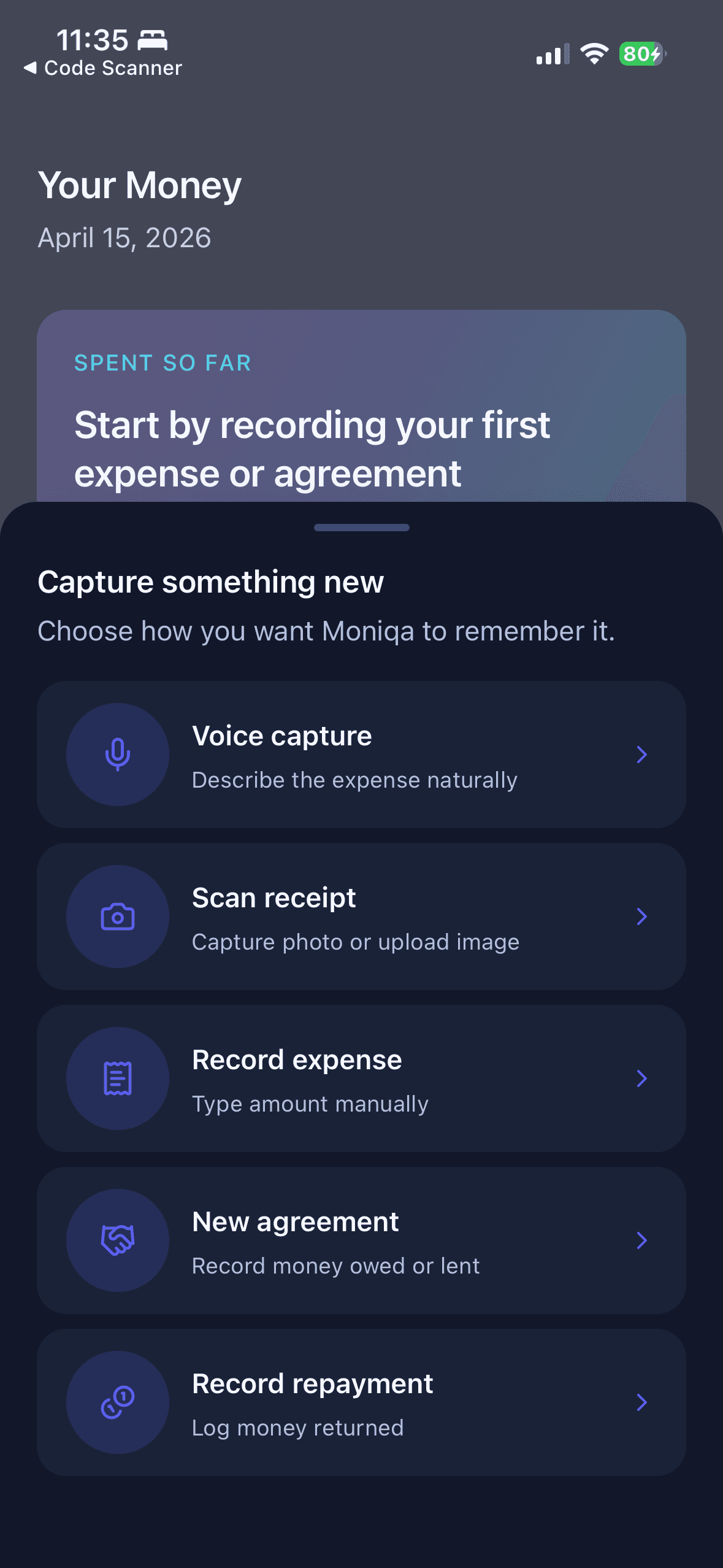 Moniqa capture action sheet showing the quick ways to add an expense or agreement.